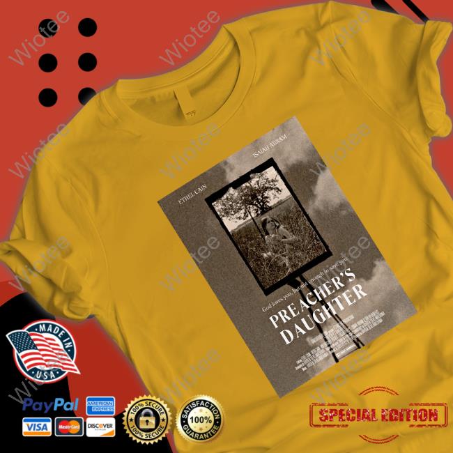 Official Ethel Cain Preacher's Daughter Movie Poster Hoodie Ethel Cain Preacher's Daughter Movie Poster T-Shirt