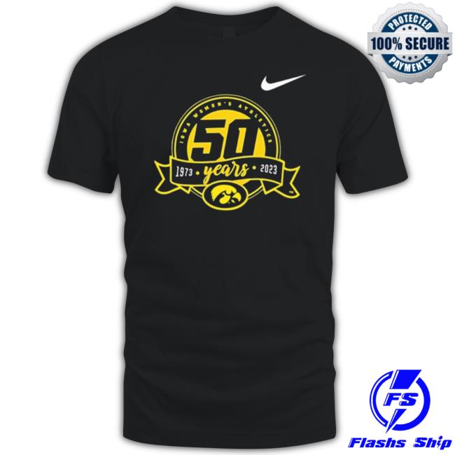 Official Iowa Women’S Basketball Iowa Women’S Athletics 50 Years 1973 2023 t- shirt