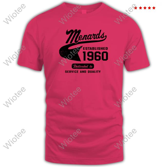 Official Menards Established 1960 Tee Shirt Menards Established 1960 Shirt