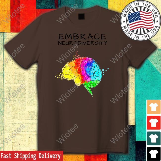 Black Embrace Neurodiversity T-Shirt Official Black Embrace Neurodiversity Shirts