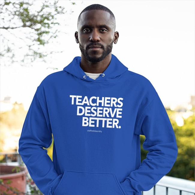 Blacmail By Alfred's Laundry Teachers Deserve Better Long Sleeve T Shirt Alfredslaundry
