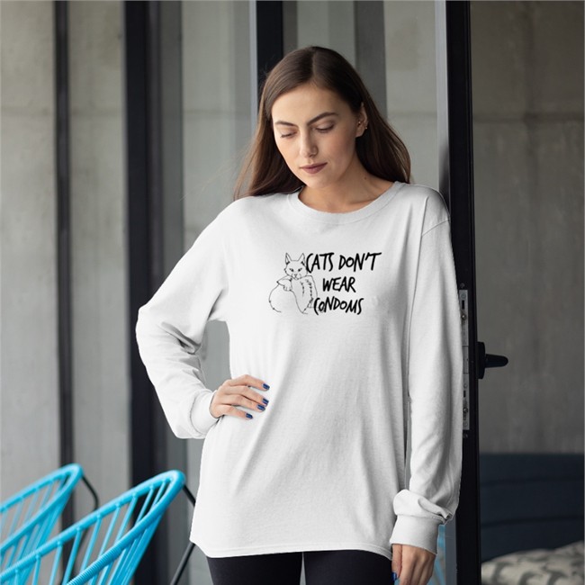 Cats Don't Wear Condoms Hoodie Shirts That Go Hard