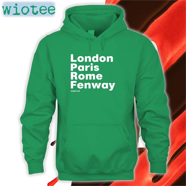 Bonfire Shop London Paris Rome Fenway Soxaddicts Sweatshirt Sox Addict London Paris Rome Fenway Sweatshirt