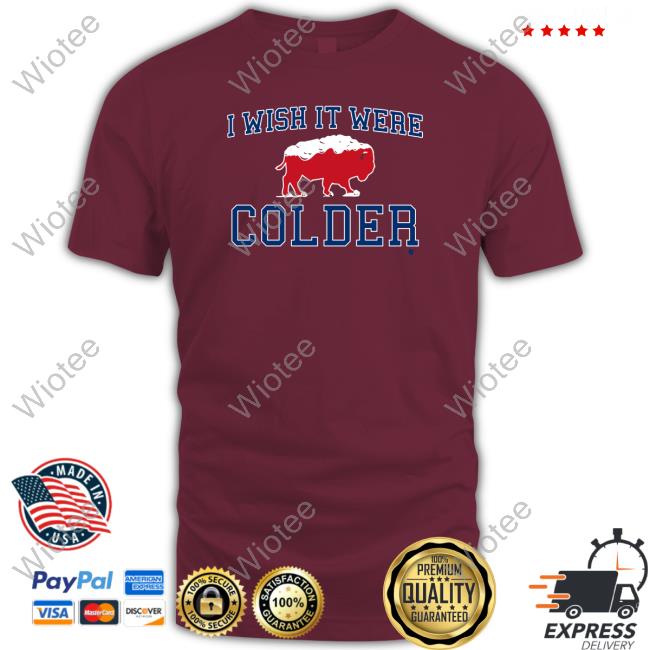 Breakingt I Wish It Were Colder T Shirt