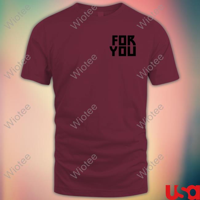 For You Logo Shirt