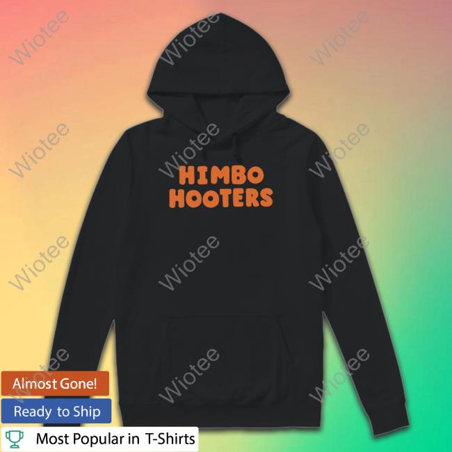 Himbo Hooters Hoodie Himbo Hooters Hoodie