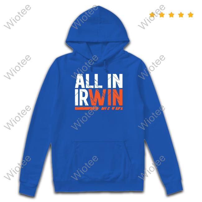 Official All In Irwin Shirt