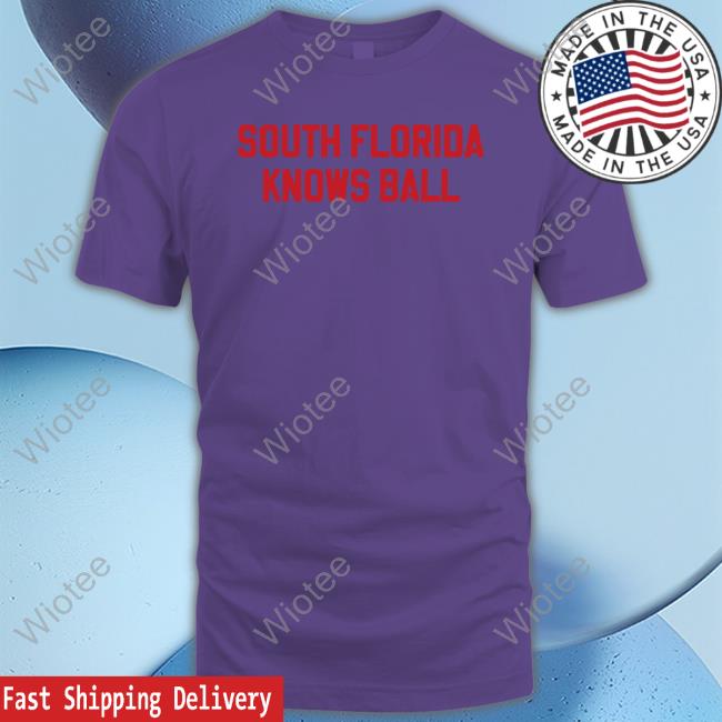 Official Barstool Sports Merch South Florida Knows Ball Tee