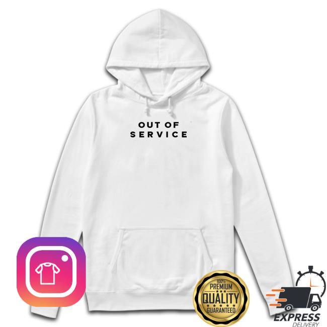 Official Out of service Shirts