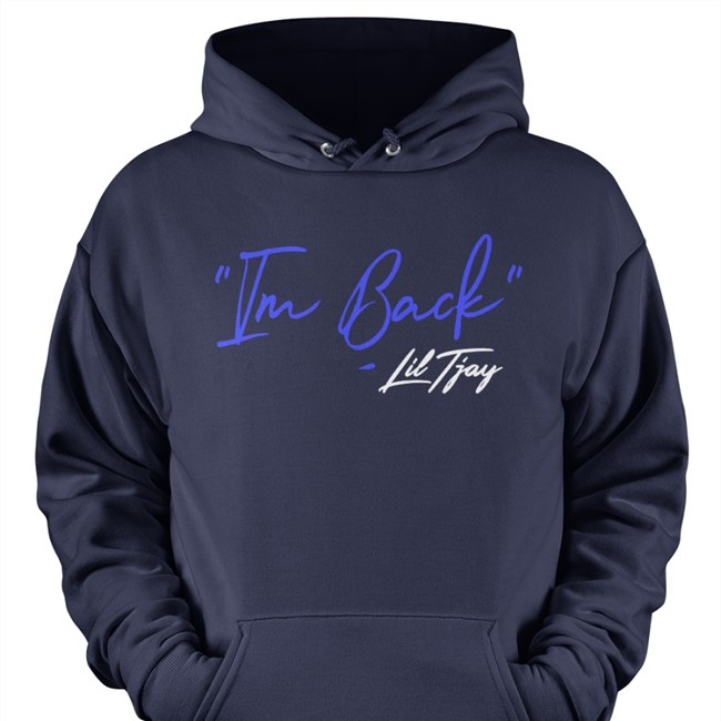 Lil Tjay Merch I'm Back Hoodie Tjayyyy I'm Back Hats