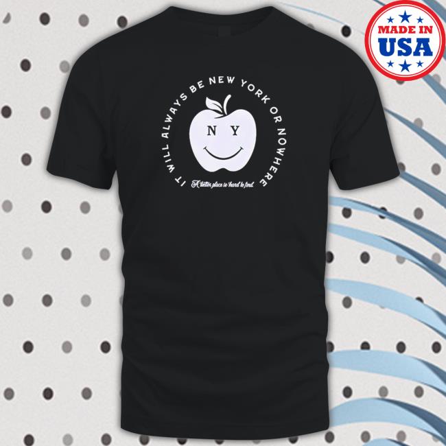 It will always be new york or nowhere mascot shirts Official It will always be new york or nowhere mascot shirts