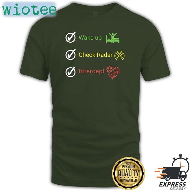 Vince Waelti Wake Up Check Radar Intercept Tee Seethestormshop Merch Vince Waelti Wake Up Check Radar Intercept Shirt Seethestormshop Merch