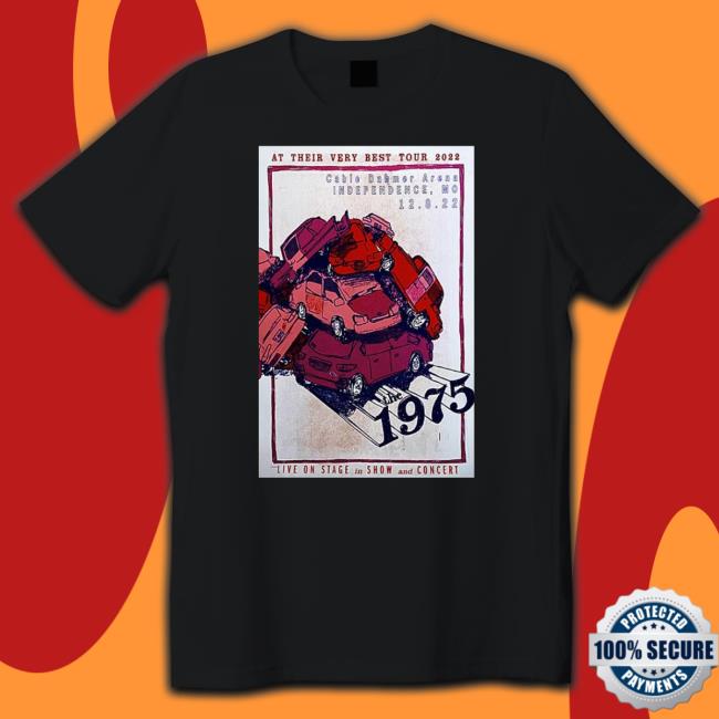 1975 Cable Dahmer Arena at their very best tour 2022 Shirt 2022 Official 1975 Cable Dahmer Arena at their very best tour 2022 Tee Shirt