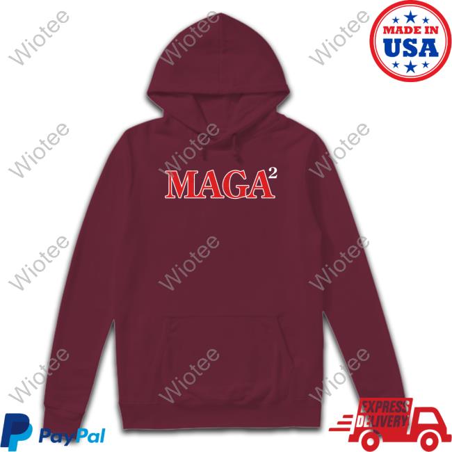Maga Squared Shirts Maga Squared Hoodie