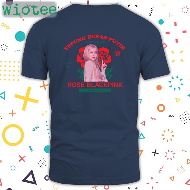 Tepung Beras Putih Rose Blackpink Unisex White Tee Ndagels Tepung Beras Putih Rose Blackpink TShirts Ndagels