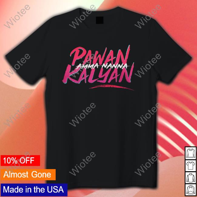 Official Pawan Kalyan Amma Nanna Tees