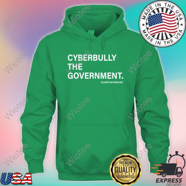 Spike Cohen Cyberbully The Government. Shirt Realspikecohen