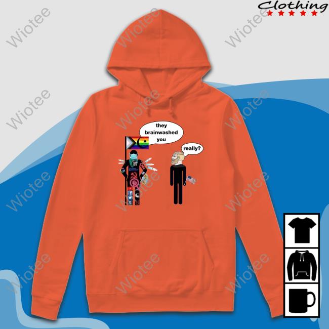 They Brainwashed You Really T Shirt Elon Musk They Brainwashed You Really Shirt