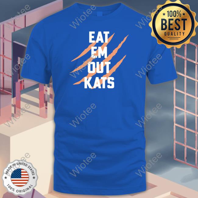 Barstool Sports Store Eat Em Out Kats Hoodies Eat Em Out Kats Tee Shirt