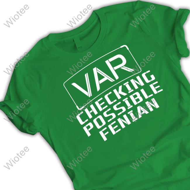 LDTEEstore VAR Checking Possible Fenian Long Sleeve Tee
