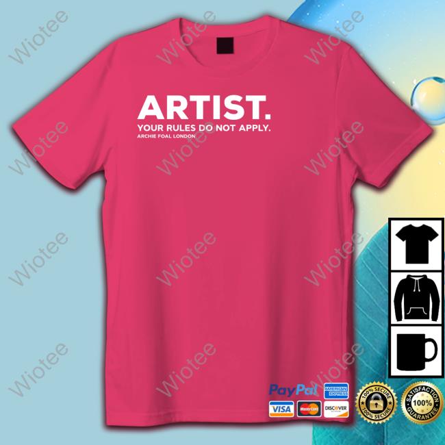 Artist Your Rules Do Not Apply Sweatshirt