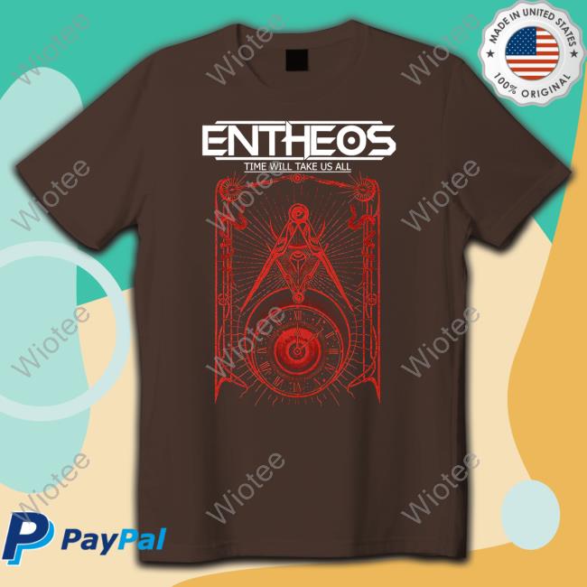 Entheos Time Will Take Us All T-Shirt IndieMerchStore