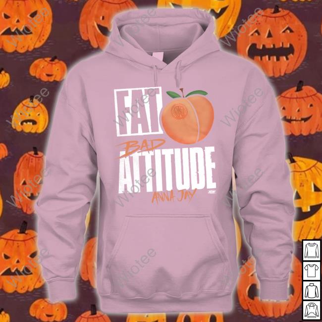 Official Aew Shop Fat Bad Attitude Anna Day Shirt Aew Shop Fat Bad Attitude Anna Day Tee Shirt Taynara Melo Guevara