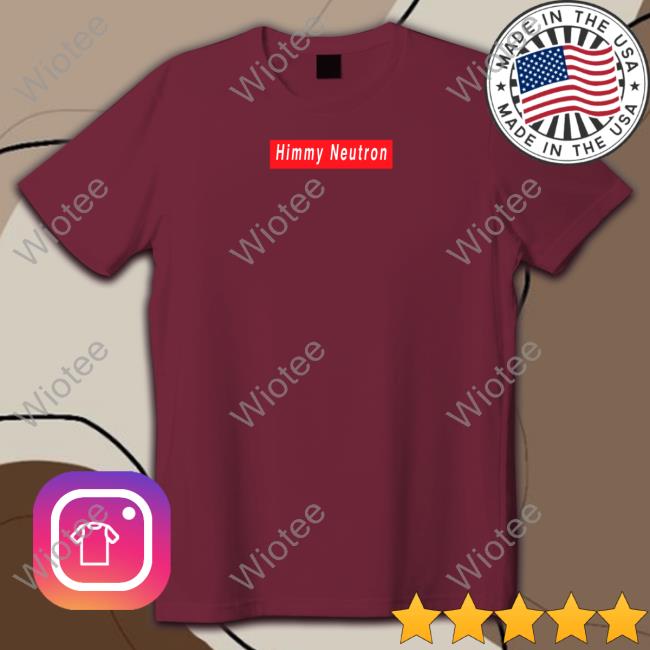 Andy 222 Merch Himmy Neutron T Shirt