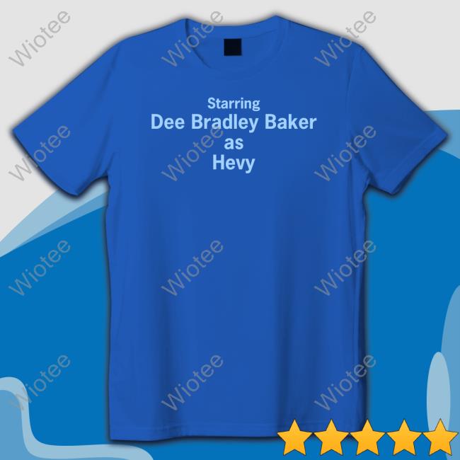 Starring Dee Bradley Baker As Hevy Hoodies Starring Dee Bradley Baker As Hevy Tee