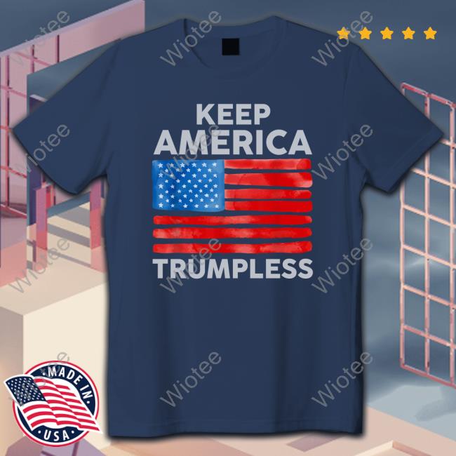 Official Keep America Trumpless Tee