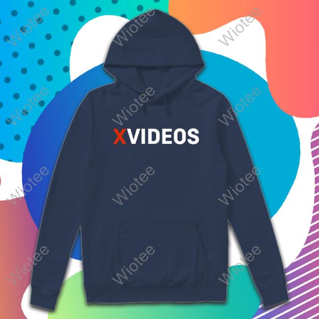 Xvideos Shirts Official Xvideos Hoodies