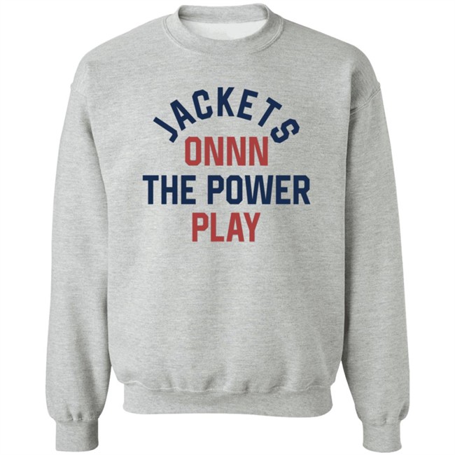 Jackets On The Power Play Sweatshirt