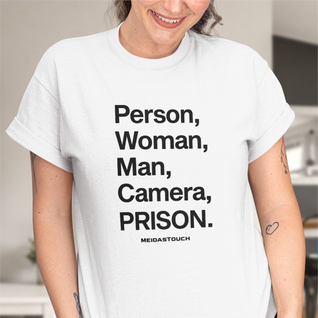 Meidastouch Person Woman Man Camera Prison Tee Shirt