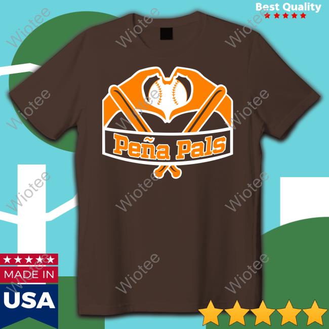 Pena Pals T Shirt Sweatshirt Pena Pals T Shirt Sweatshirt