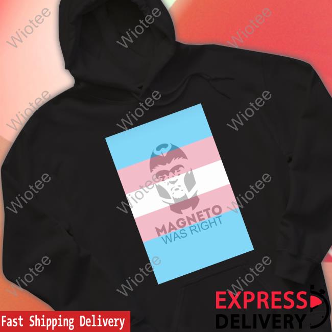 Official Magneto Was Right Transgender Flag T-Shirt