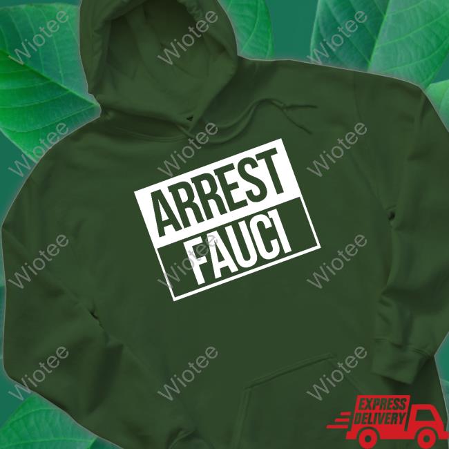 Official Arrest Fauci Tee Shirt Arrest Fauci Tee Shirt