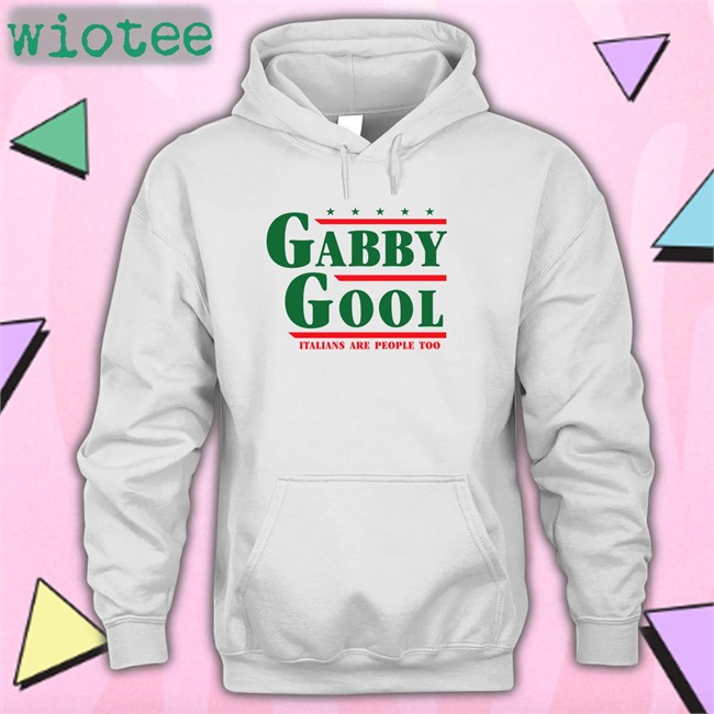 Gabby Gool Italians Are People Too Crewneck Sweatshirt Shitheadsteve Shop