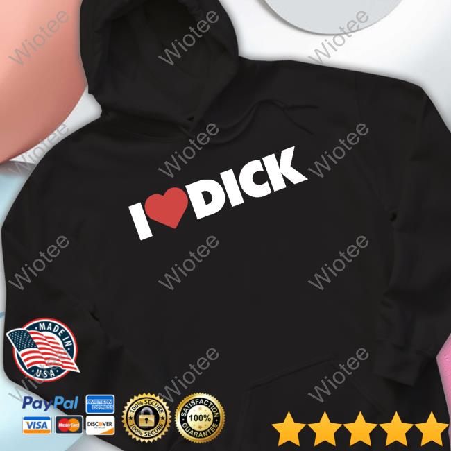 I Love Dick Long Sleeve Tee Shirt