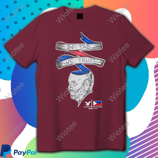 GetBlued Ateneo In Tab We Trust Shirt