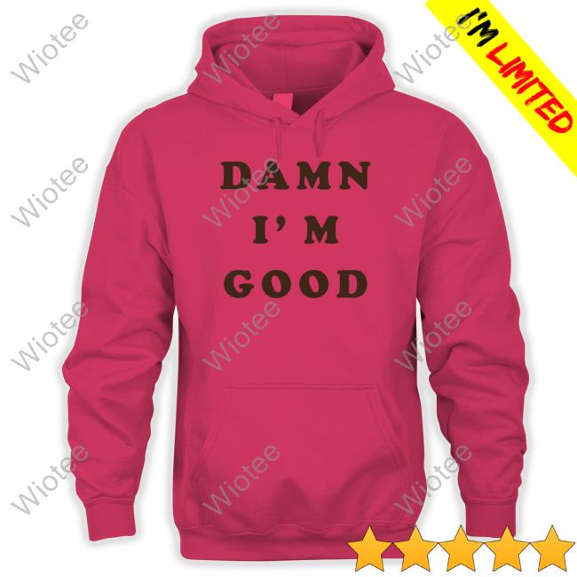 Homage Merch Damn I'm Good Tee