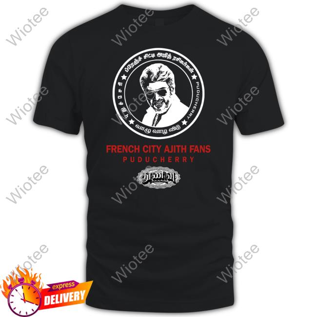 French City Ajith Fans Puducherry Tee