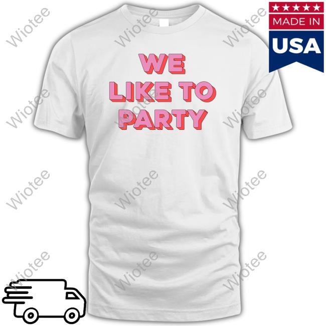 We Like To Party Hoodie Plumthumbs