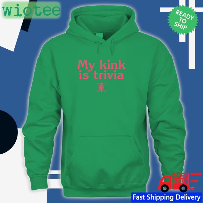My Kink Is Trivia T-Shirt Bte Best Trivia Ever My Kink Is Trivia Long Sleeve T Shirt Bte Best Trivia Ever