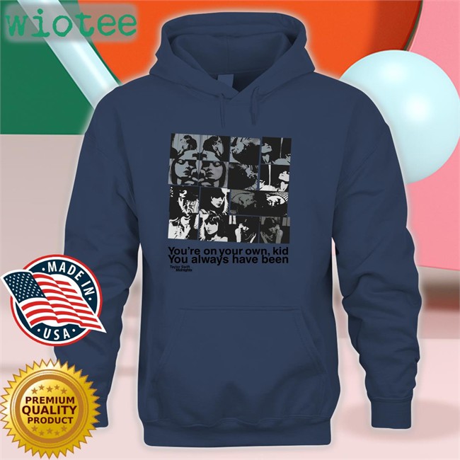Taylor Swoft Midnights You're On Your Own Kid You Always Have Been Long Sleeve Shirt