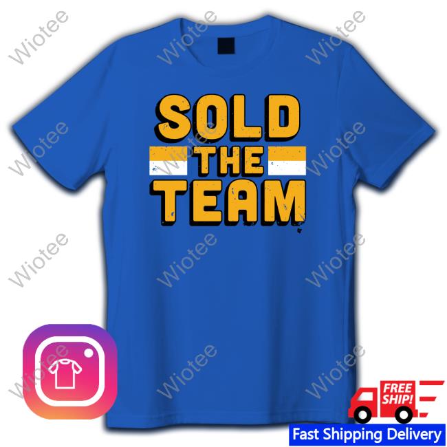 Official Breakingt Sold The Team Tee Shirt Sold The Team T Shirts