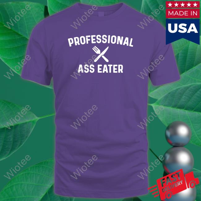 Official Professional Ass Eater Long Sleeve Tee