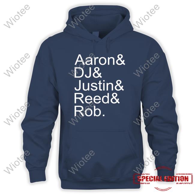 Official Aaron Dj Justin Reed Rob Shirt 2022 Aaron Dj Justin Reed Rob T Shirt