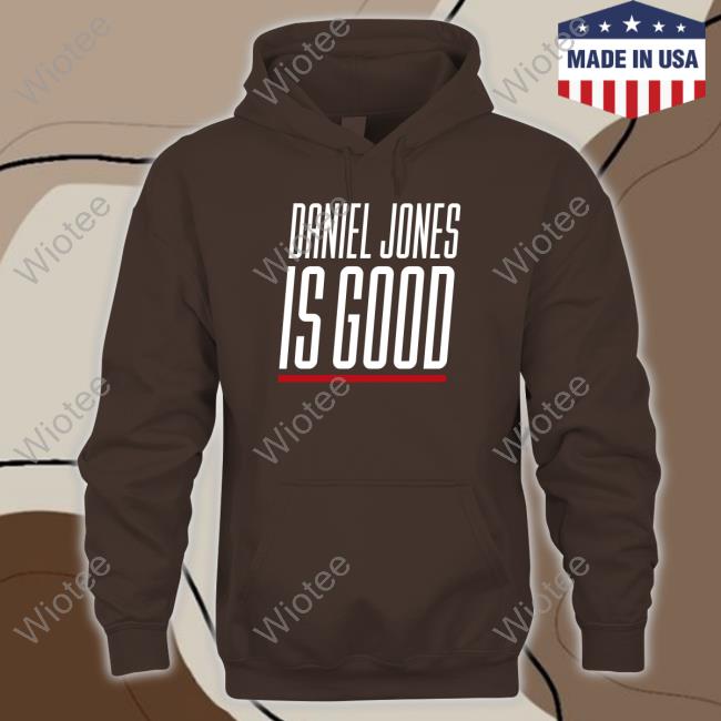 Barstool Sports Daniel Jones Is Good Hoodie Barstool Sports Daniel Jones Is Good T Shirt