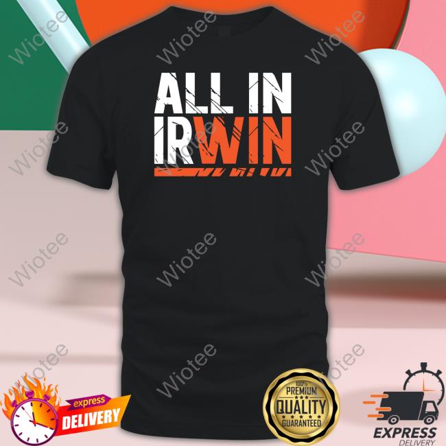 All In Irwin Long Sleeve Cincy Shirts All In Irwin T-Shirt