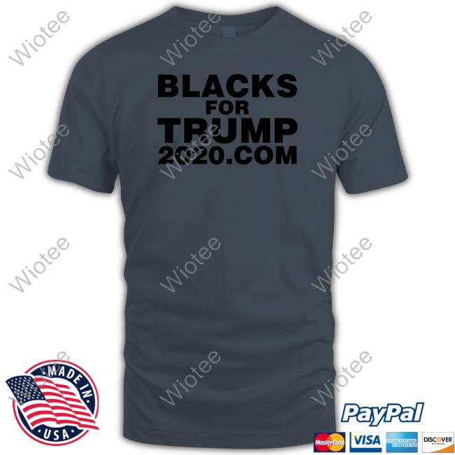 Black For Trump 2020.Com Shirt Black For Trump 2020.Com Shirt